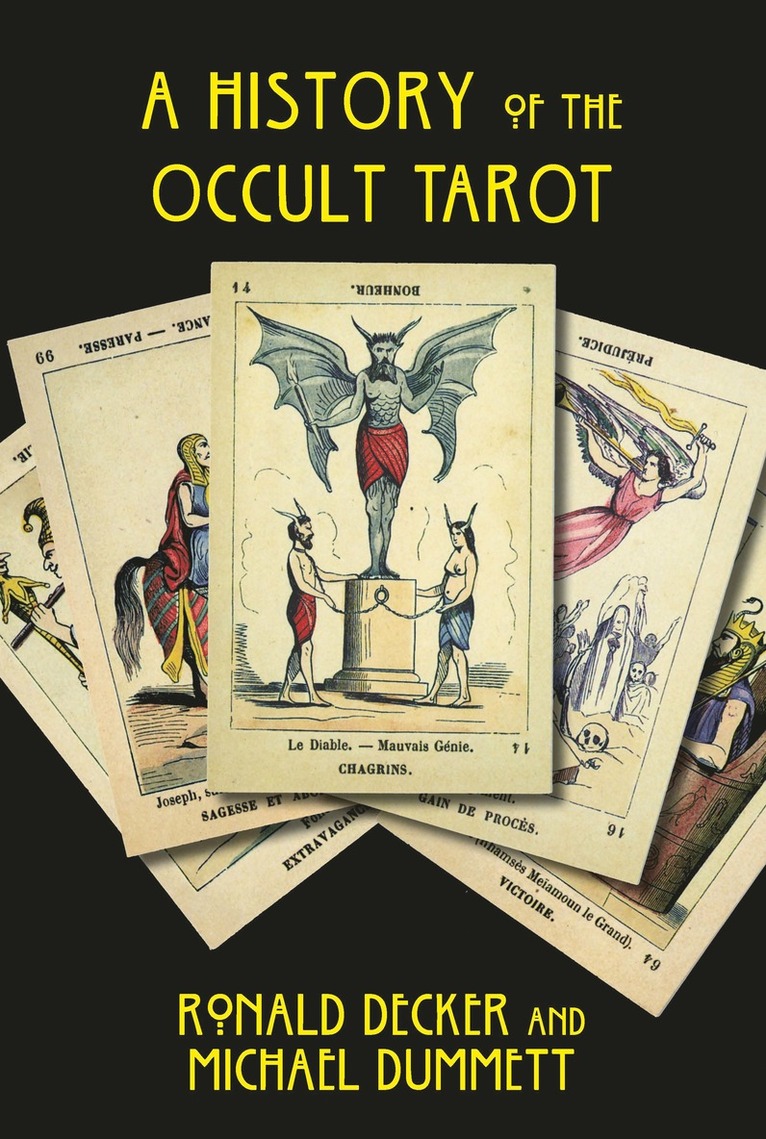 Ronald Decker, Michael Dummett, Sir Michael Dummett - History of the Occult Tarot, Häftad