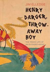 bokomslag Henry Darger Throw-Away Boy