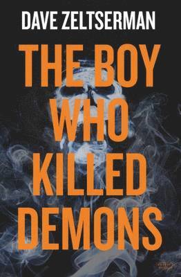 The Boy Who Killed Demons 1