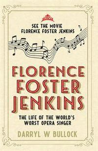 bokomslag Florence Foster Jenkins