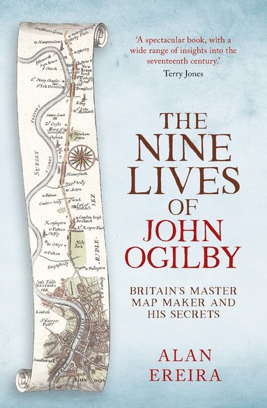 Alan Ereira - Nine Lives of John Ogilby, Häftad
