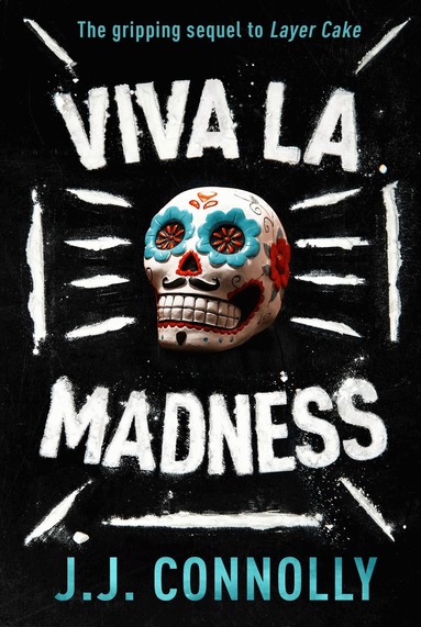 J. J. Connolly - Viva La Madness, Häftad