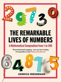 bokomslag The Remarkable Lives of Numbers