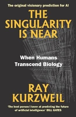 Ray Kurzweil - Singularity Is Near, Häftad