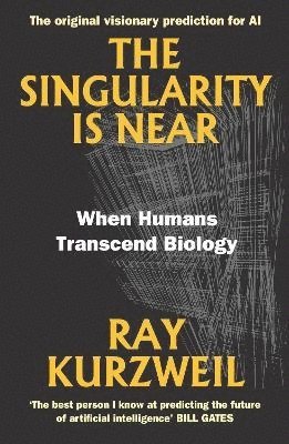 Ray Kurzweil - Singularity Is Near, Häftad