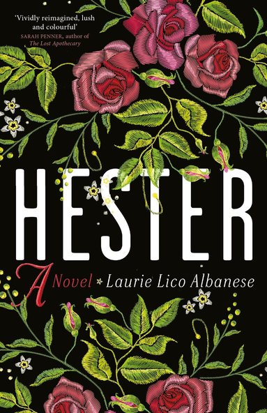Laurie Lico Albanese - Hester, Inbunden