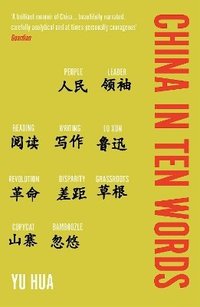 bokomslag China in Ten Words