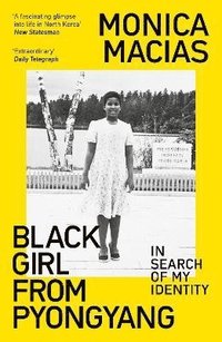 bokomslag Black Girl from Pyongyang