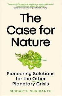 bokomslag The Case for Nature