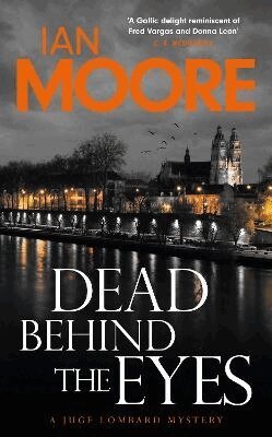 Ian Moore - Dead Behind the Eyes, Häftad