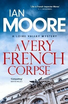 Ian Moore - Very French Corpse, Häftad
