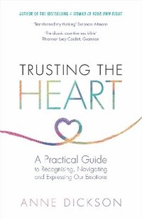 bokomslag Trusting the Heart