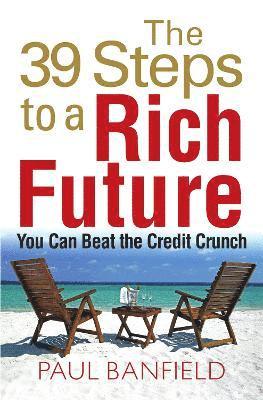 Paul Banfield - 39 Steps to a Rich Future, Häftad