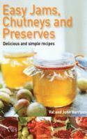 John Harrison, Val Harrison - Easy Jams, Chutneys and Preserves, Häftad