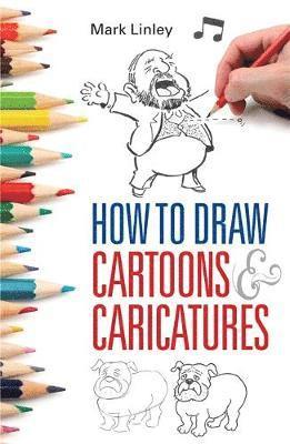 How To Draw Cartoons and Caricatures 1