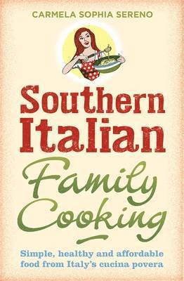 Southern Italian Family Cooking 1