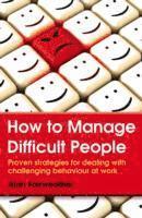 bokomslag How to Manage Difficult People