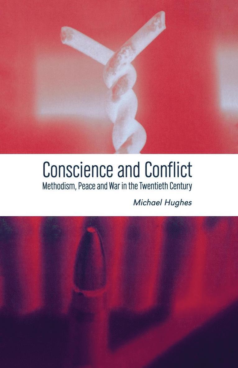 Conscience and Conflict 1