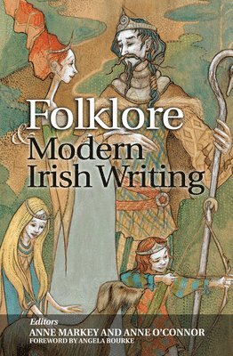 Anne Markey, Anne O'Connor - Folklore and Modern Irish Writing, Häftad