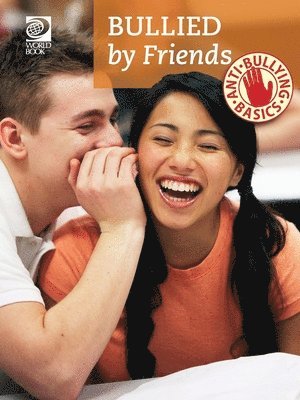 Anti-Bullying Basics: Bullied by Friends 1