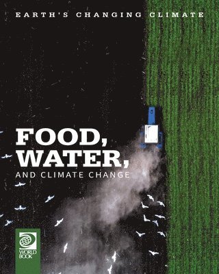 Food, Water, and Climate Change 1