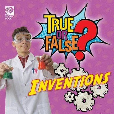 bokomslag True or False? Inventions