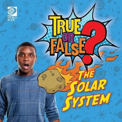 World Book - True or False? The Solar System, Häftad
