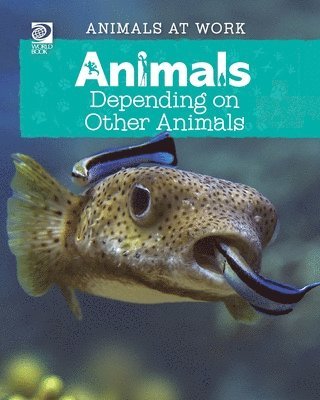 Alex Wolf - Animals Depending on Other Animals, Häftad