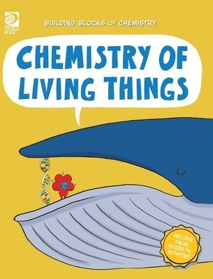 William D Adams - Chemistry of Living Things, Inbunden