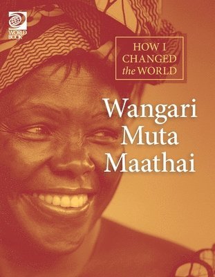 World Book - Wangari Muta Maathai, Häftad