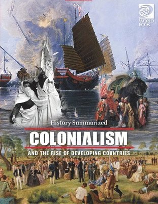 bokomslag Colonialism and the Rise of Developing Countries