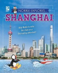 bokomslag Norrie Explores... Shanghai