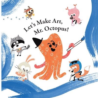 Fun With Mr. Octopus: Let's Make Art, Mr. Octopus! 1