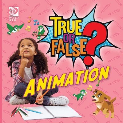 True or False? Animation 1