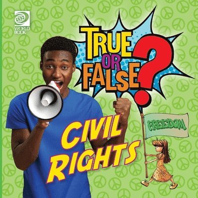 True or False? Civil Rights 1