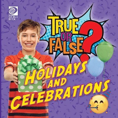 Lauren Kelliher - True or False? Holidays and Other Celebrations, Häftad