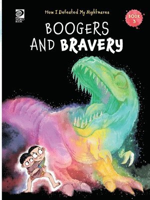 bokomslag Book 3: Boogers and Bravery