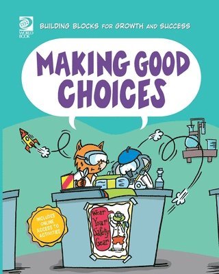 Making Good Choices 1