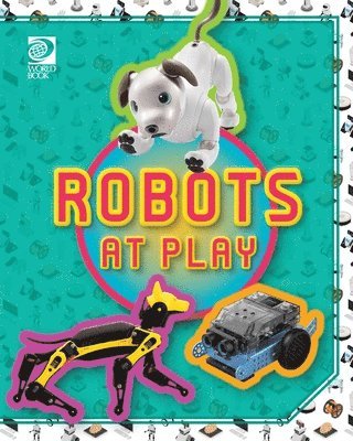 Robots at Play