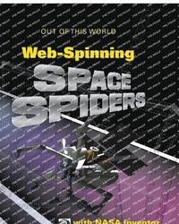 bokomslag WebSpinning Space Spiders with NASA Inventor Robert Hoyt