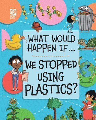Claudia Martin - We Stopped Using Plastics?, Häftad