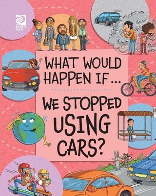 Izzi Howell - We Stopped Using Cars?, Häftad