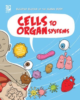 Cells to Organ Systems 1