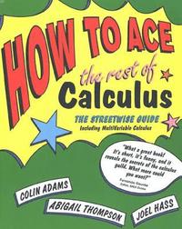 bokomslag How to Ace the Rest of Calculus