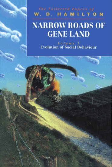 Hamilton - Narrow Roads of Gene Land: Volume 1: Evolution of Social Behaviour, Häftad