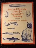 Saul Wischnitzer - Atlas and Dissection Guide for Comparative Anatomy, Häftad