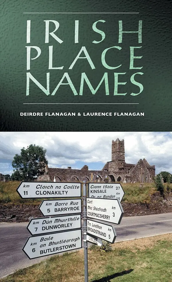 Deirdre Flanagan, Laurence Flanagan - Irish Place Names, Häftad. Tillgänglighet: Lägg i varukorg