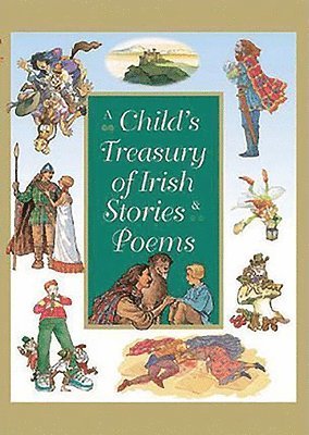 bokomslag Child's Treasury of Irish Stories and Poems