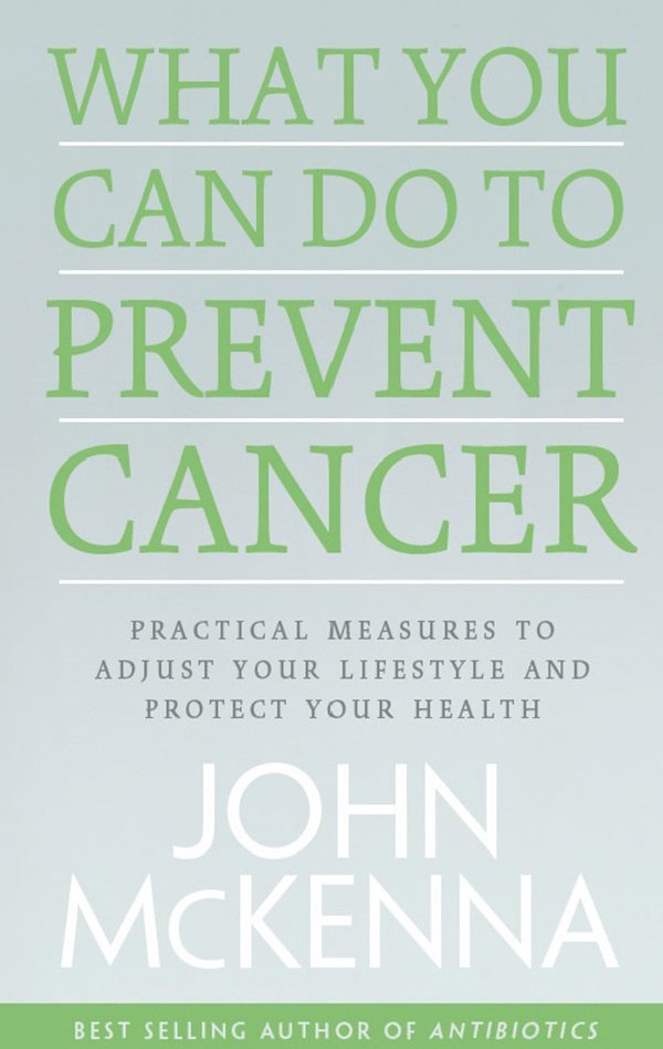 What You Can do to Prevent Cancer