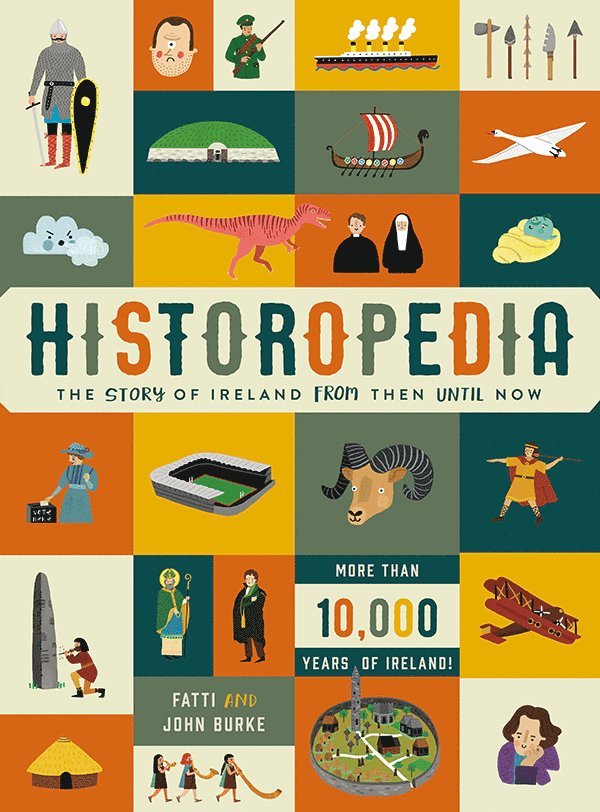 Historopedia - The Story of Ireland From Then Until Now 1